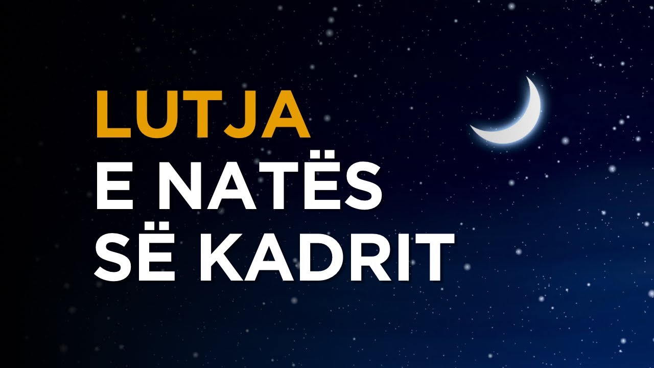 Lutja e Natës së Kadrit