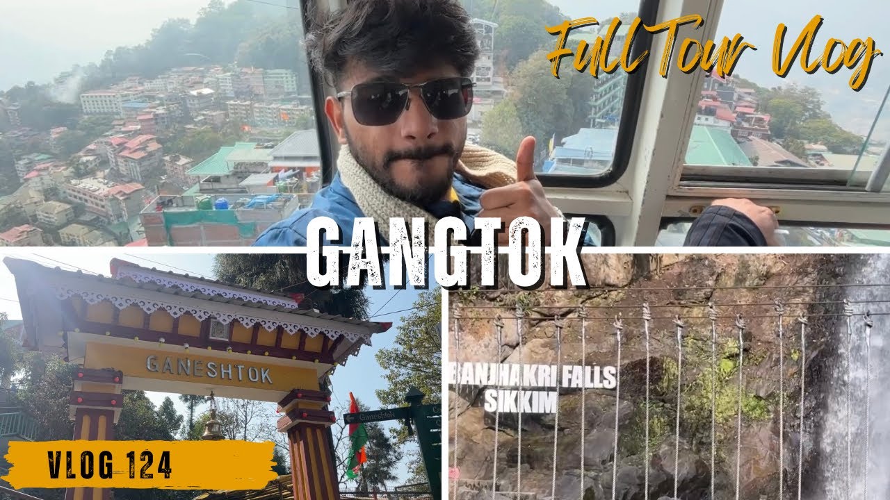 Day 4 - Gangtok Tour | Gangtok Itinerary | Full Tour Guide | Vlog 124 | Chirodeep Vlog I