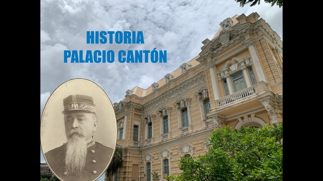 Historia del Palacio Cant&oacute;n