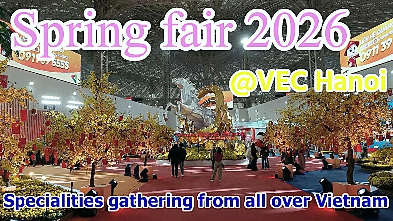 Spring Fair 2026 of Vietnam at VEC, Vietnam Exposition Center , main entrance