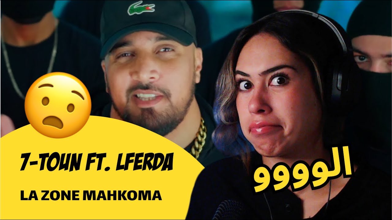الرأي ورد الفعل ▷ 7TOUN Ft. LFERDA -- LA ZONE MAHKOMA