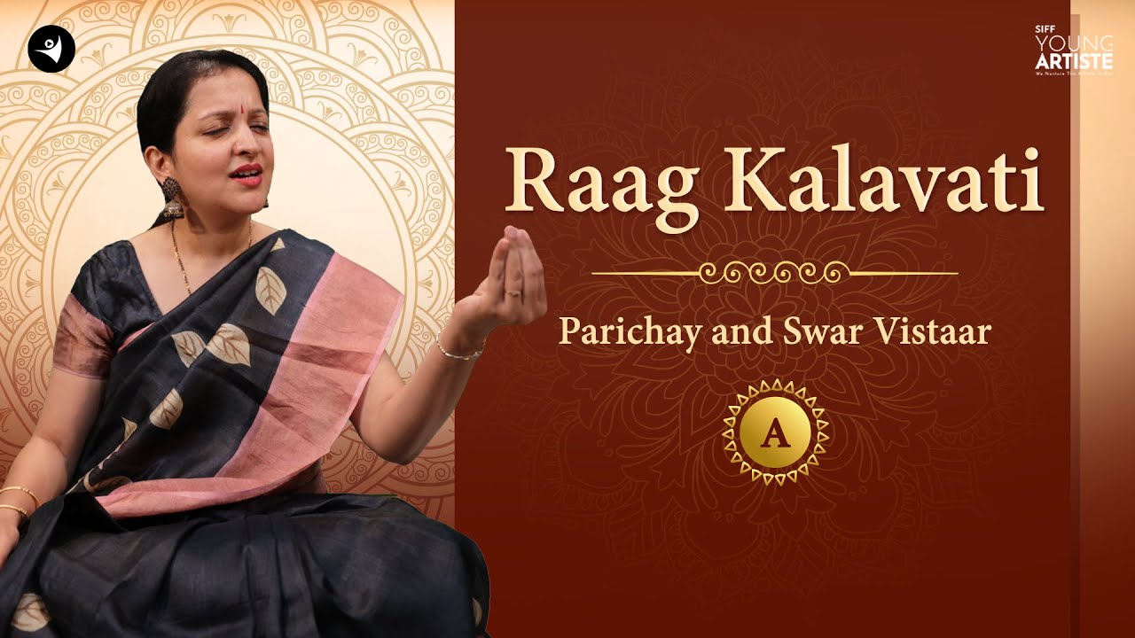 Raag Kalavati Part 1 - Parichay(Introduction) and Swar Vistaar | Scale A 