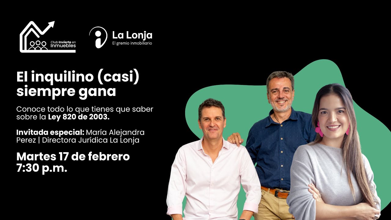 Clase gratis | El inquilino (casi) siempre gana. Todo lo que tienes que saber sobre la ley 820