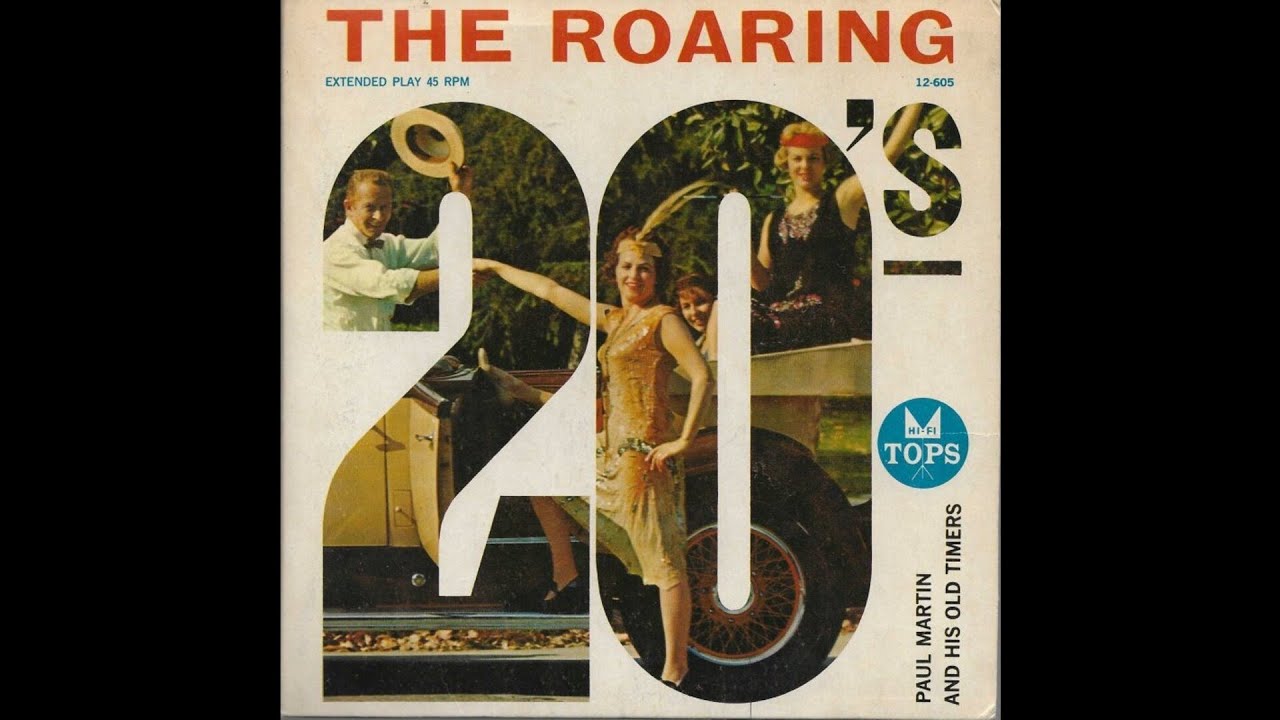 Paul Martin & His Old Timers- The Roaring Twenties -Tops Records 12-605-1&2 45 RPM EP
