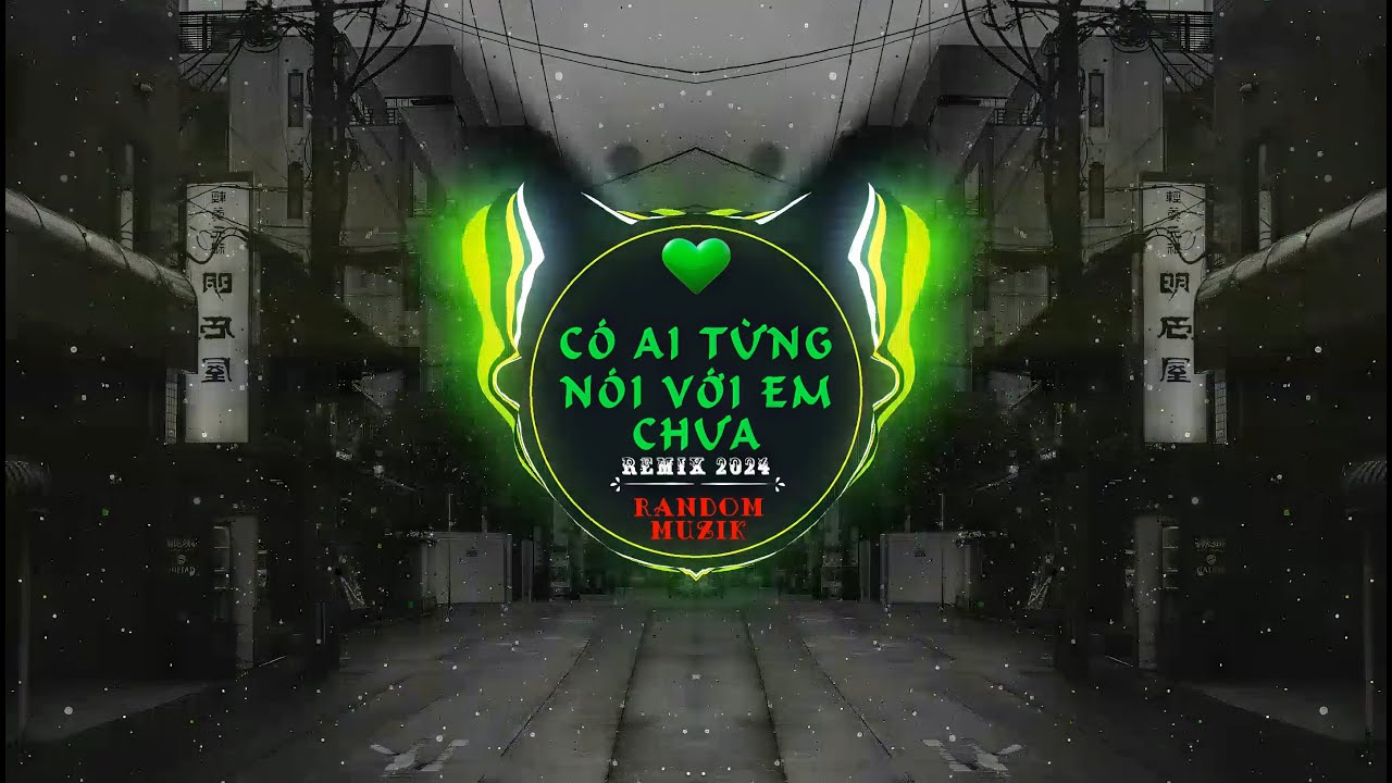 有没有人告诉你 (DJ版) Có Ai Từng Nói Với Em Chưa Remix - Trần Sở Sinh陈楚生『Shortened Version』Nhạc Hoa Bất Hủ❤️