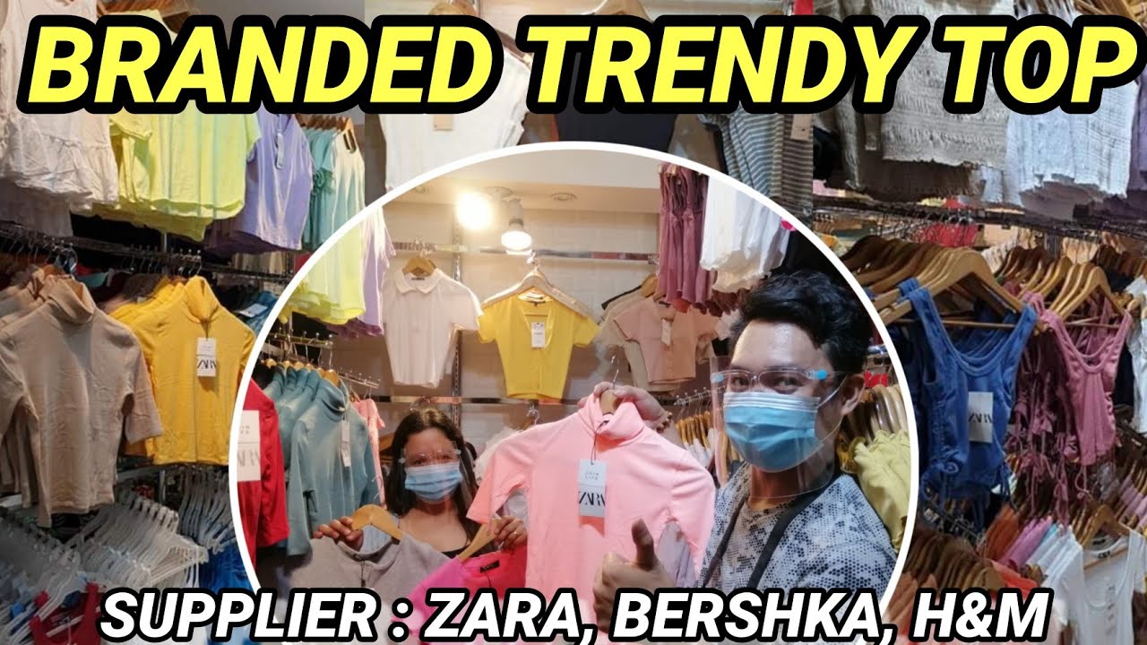 DIRECT SUPPLIER NG BRANDED TRENDY TOPS , ZARA, PULL & BEAR, BERSHKA, DIVIDED.