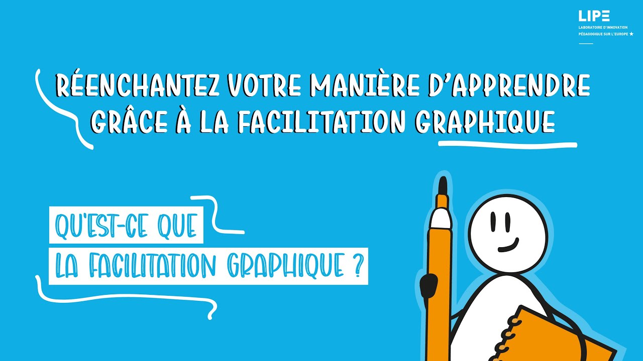 Qu'est-ce que la facilitation graphique ?