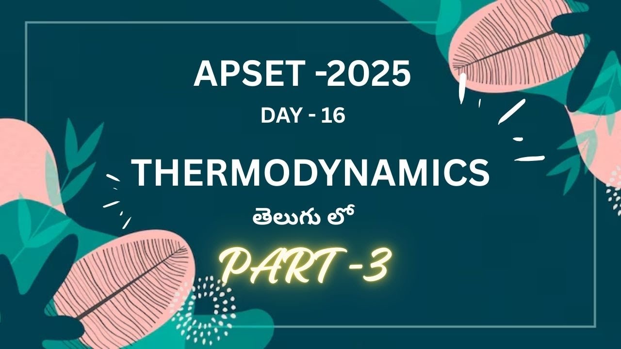 THERMODYNAMICS PART -3 | APSET Chemistry classes | APSET 2025