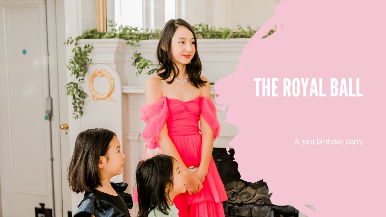 A royal Ball - Joint Birthday Party