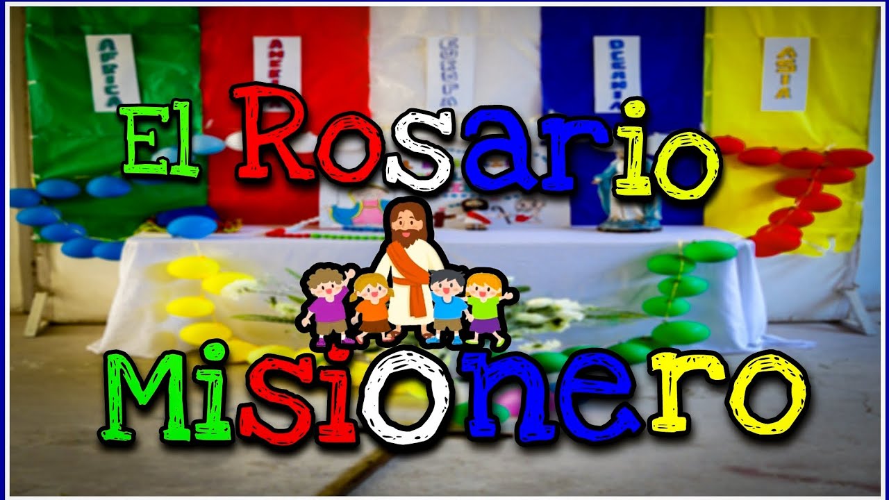 El Rosario Misionero/ Catequesis/ (resumen) 💚❤🤍💙💛