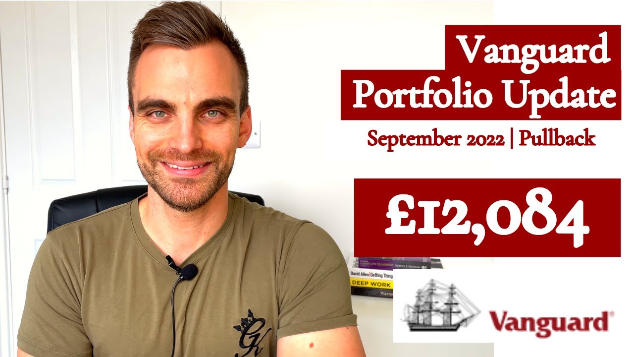 Vanguard UK Portfolio Update | September 2022 | Vanguard Stocks and Shares ISA