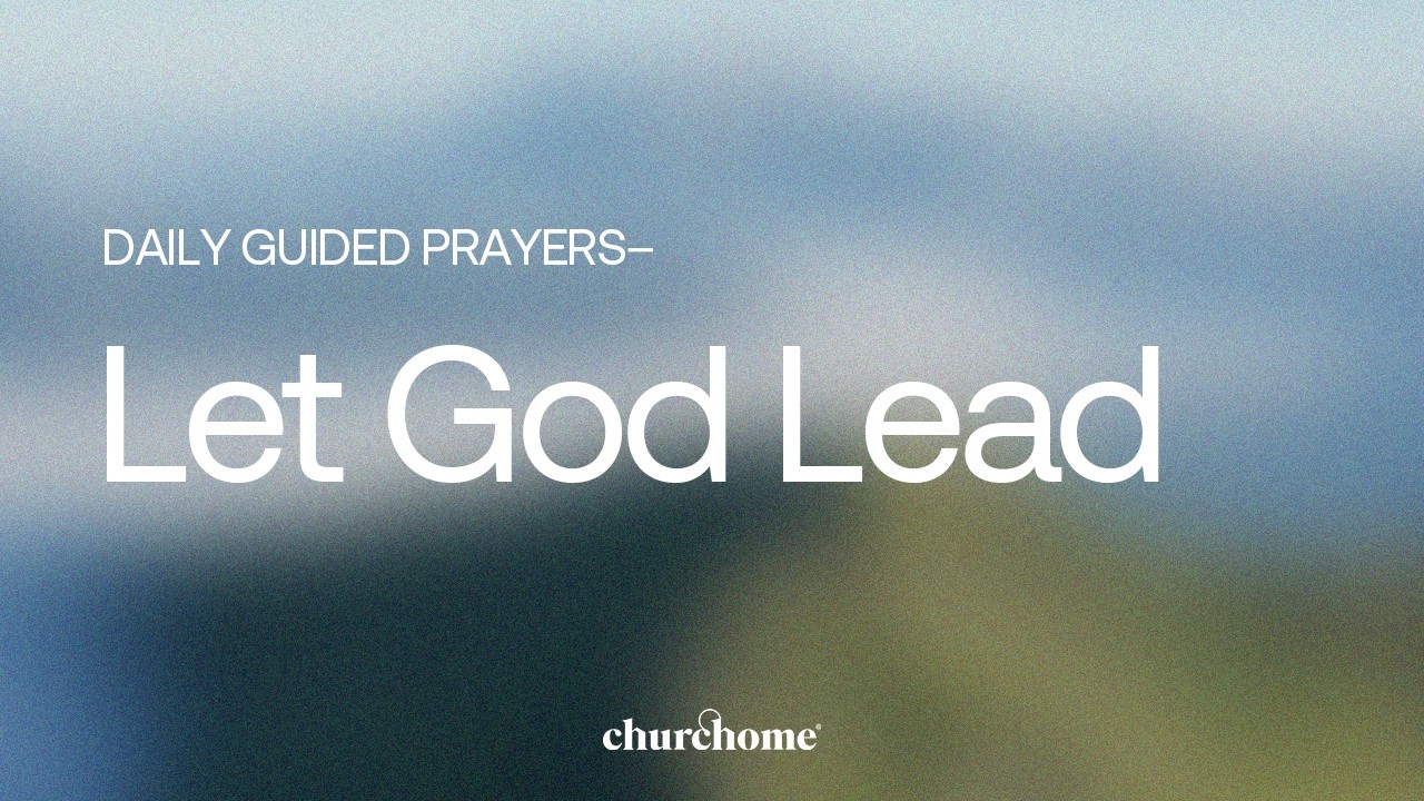 Let God Lead