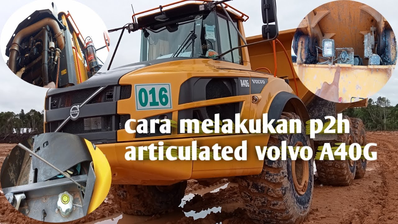cara melakukan p2h articulated volvo a40g #articulated hauler #articulated dump truck