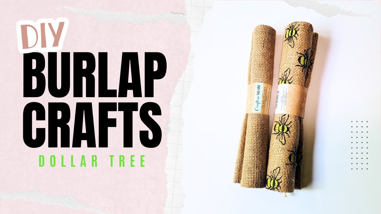 AMAZING DIY IDEAS USING DOLLAR TREE BURLAP FABRIC | DOLLAR TREE DIY CRAFTS
