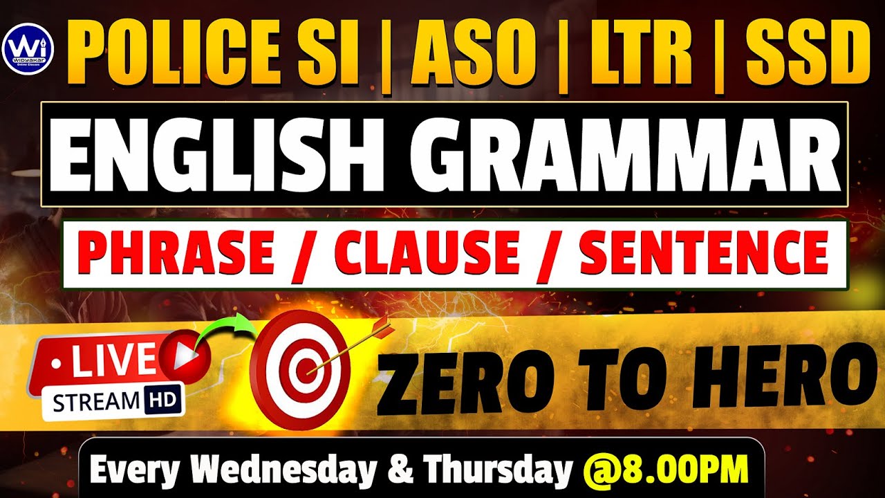 Phrase/Clause/Sentence | CLASS-3 | ENGLISH GRAMMAR LIVE | OPSC ASO/POLICE SI & Other Exams