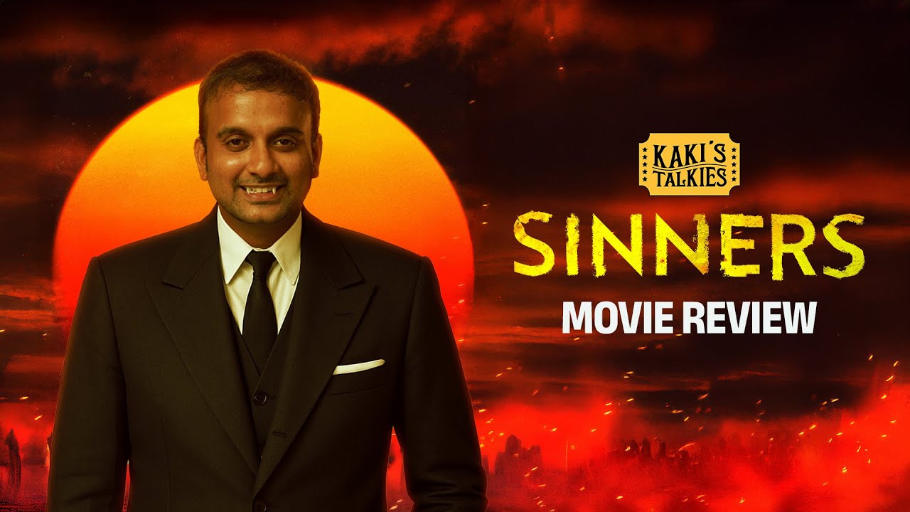 Sinners - Movie Review | Michael B. Jordan, Hailee Steinfeld | Ryan Coogler | KaKis Talkies