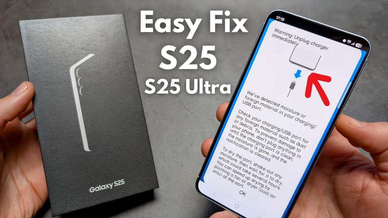 Samsung S25 / S25 Ultra Warning: Unplug Charger Immediately. Moisture Detected in USB Port