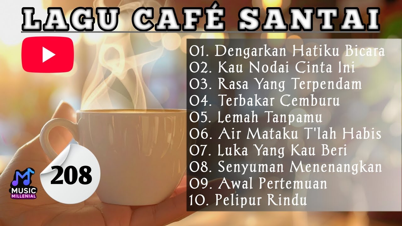 Lagu Cafe Santai☕️‼️Enak didengar‼️Temani Nongkrong | Kerja | Belajar | Perjalanan [Jan 18, 2026]