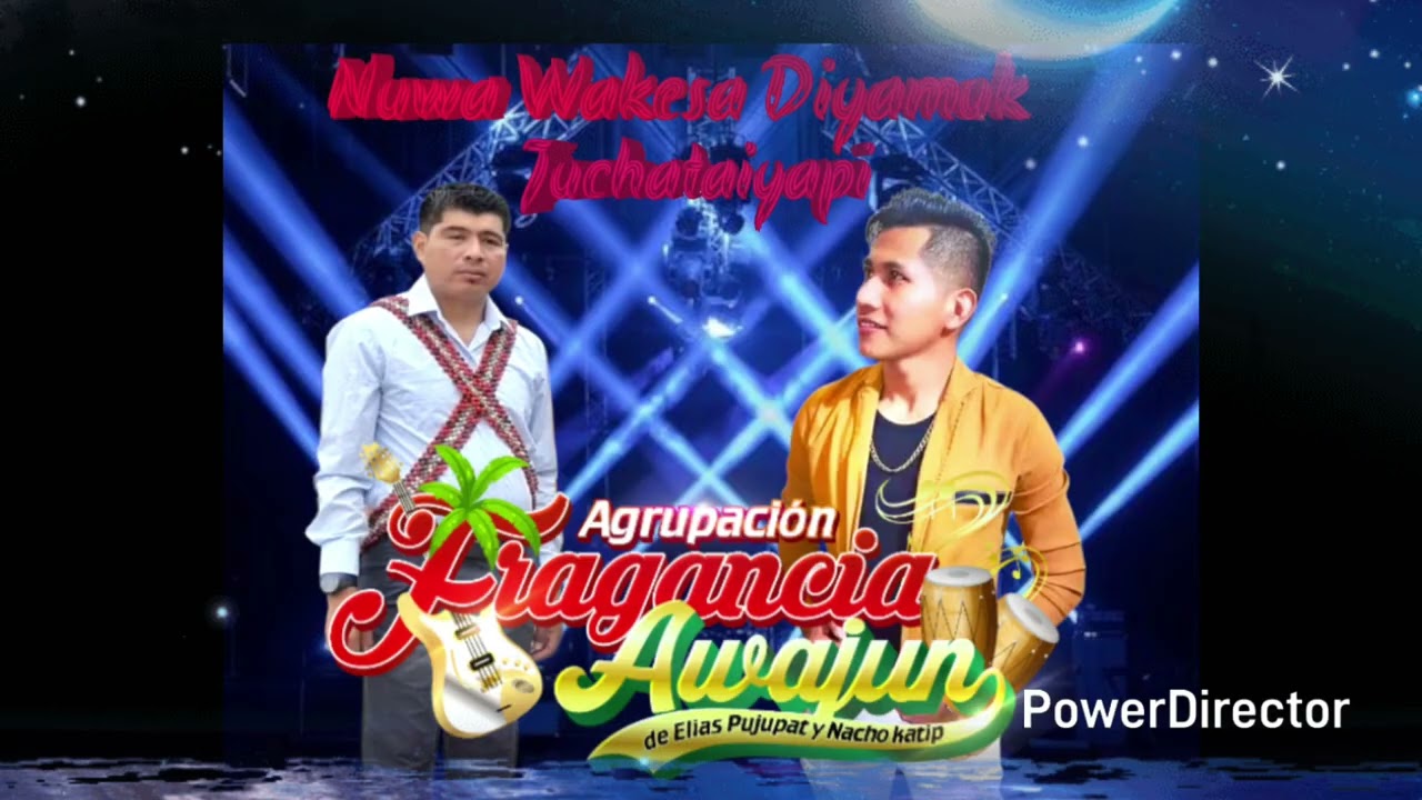 NUWA WAKESA DIYAMUK JUCHATAIYAPI [AGRUPACIÓN: FRAGANCIA AWAJUN]  PRIMICIA NOVIEMBRE 2025