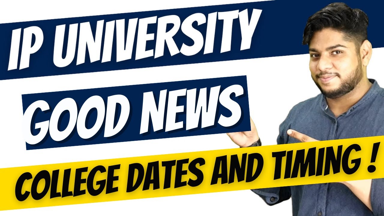 Good News! College opening Dates out IP University 🔥🔥 GGSIPU 2021