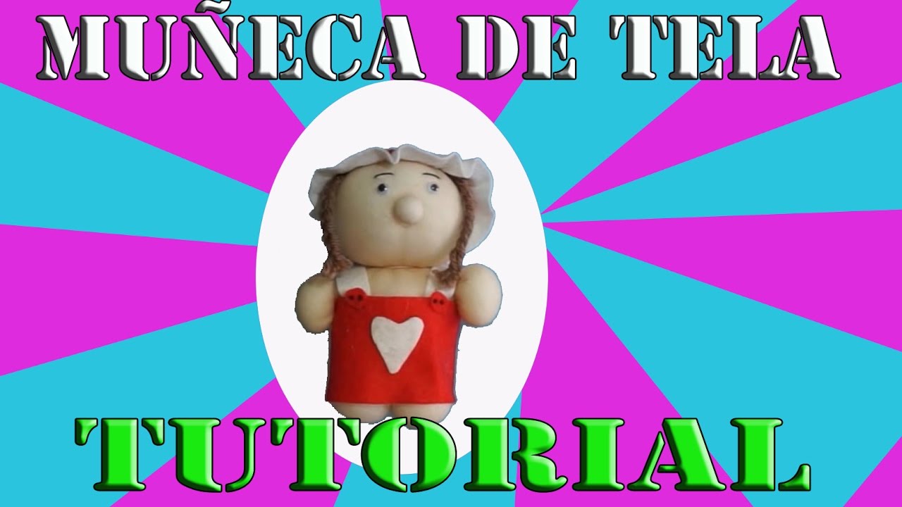Manualidades | Como hacer Muñeca de Tela o Trapo | Tutorial