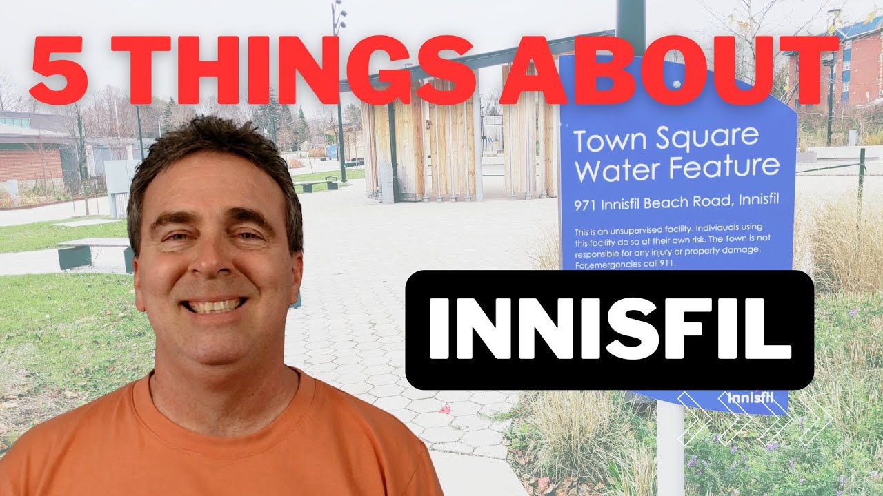 Living in Innisfil, Ontario – 5 Things You Need to Know