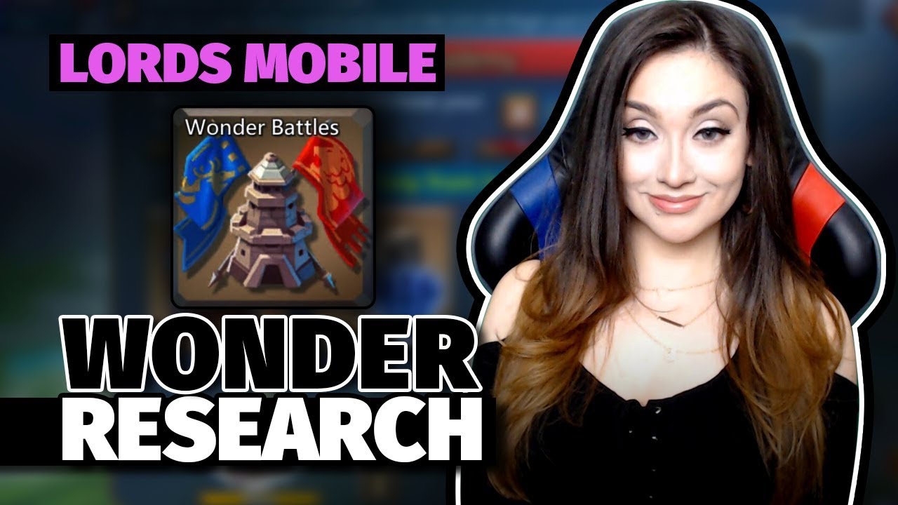 Lords Mobile :  The Power Of Wonder Research