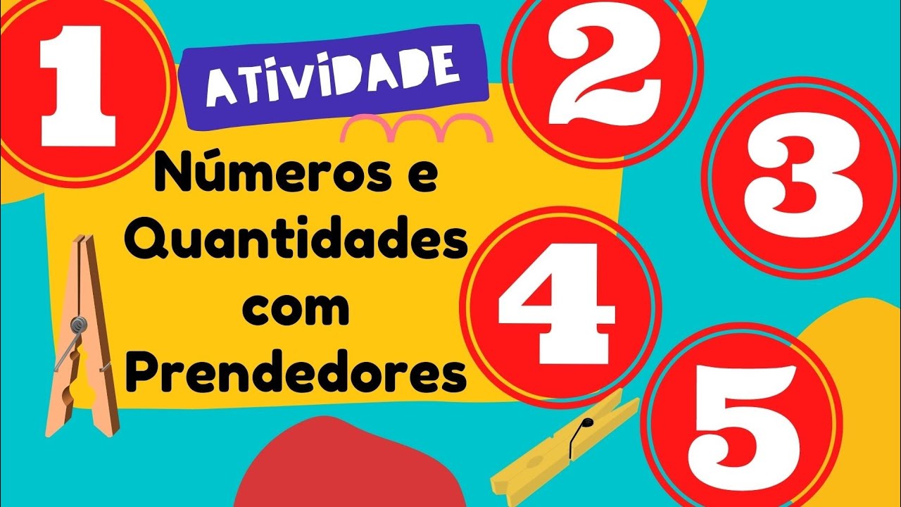 ✔Atividade: Números e Quantidades com Prendedores✏✔