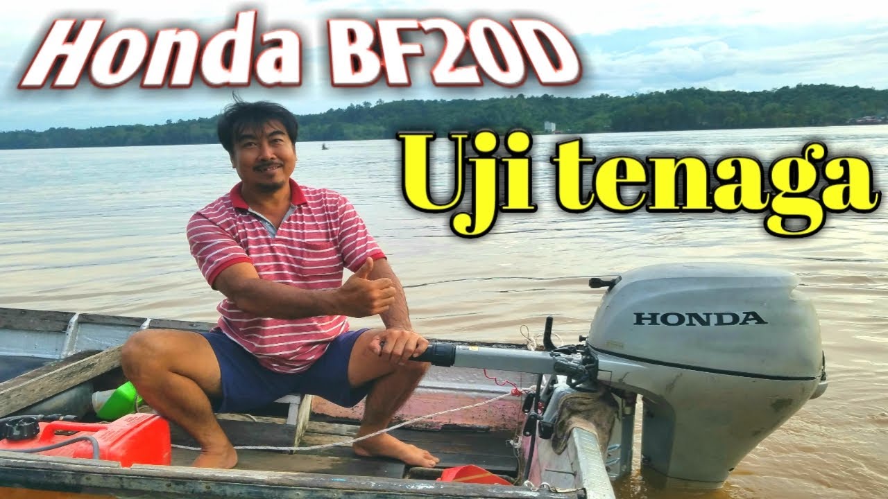 Uji Drive motor tempel honda bf20D hal yg tak terduga terjadi...