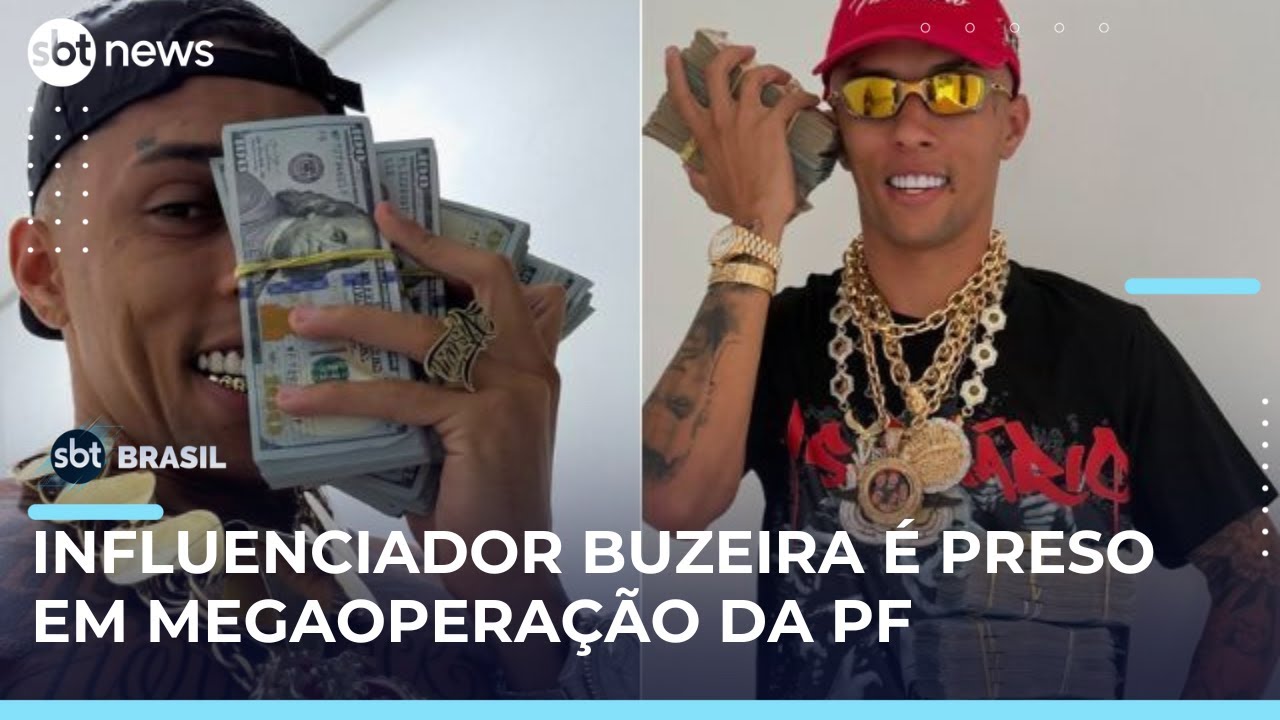 Influenciador Buzeira é preso suspeito lavagem de dinheiro do tráfico internacional | #SBTBrasil