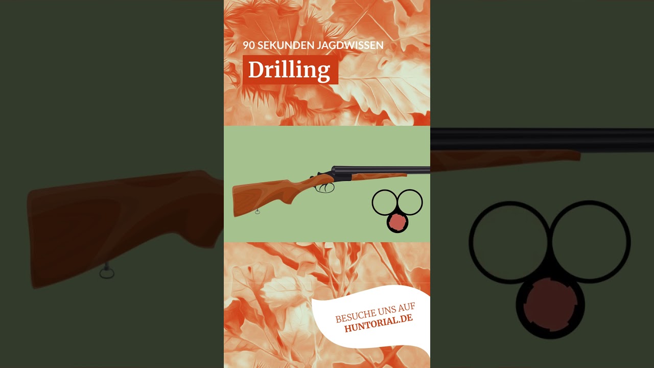 Drilling - 90 Sekunden Jagdwissen