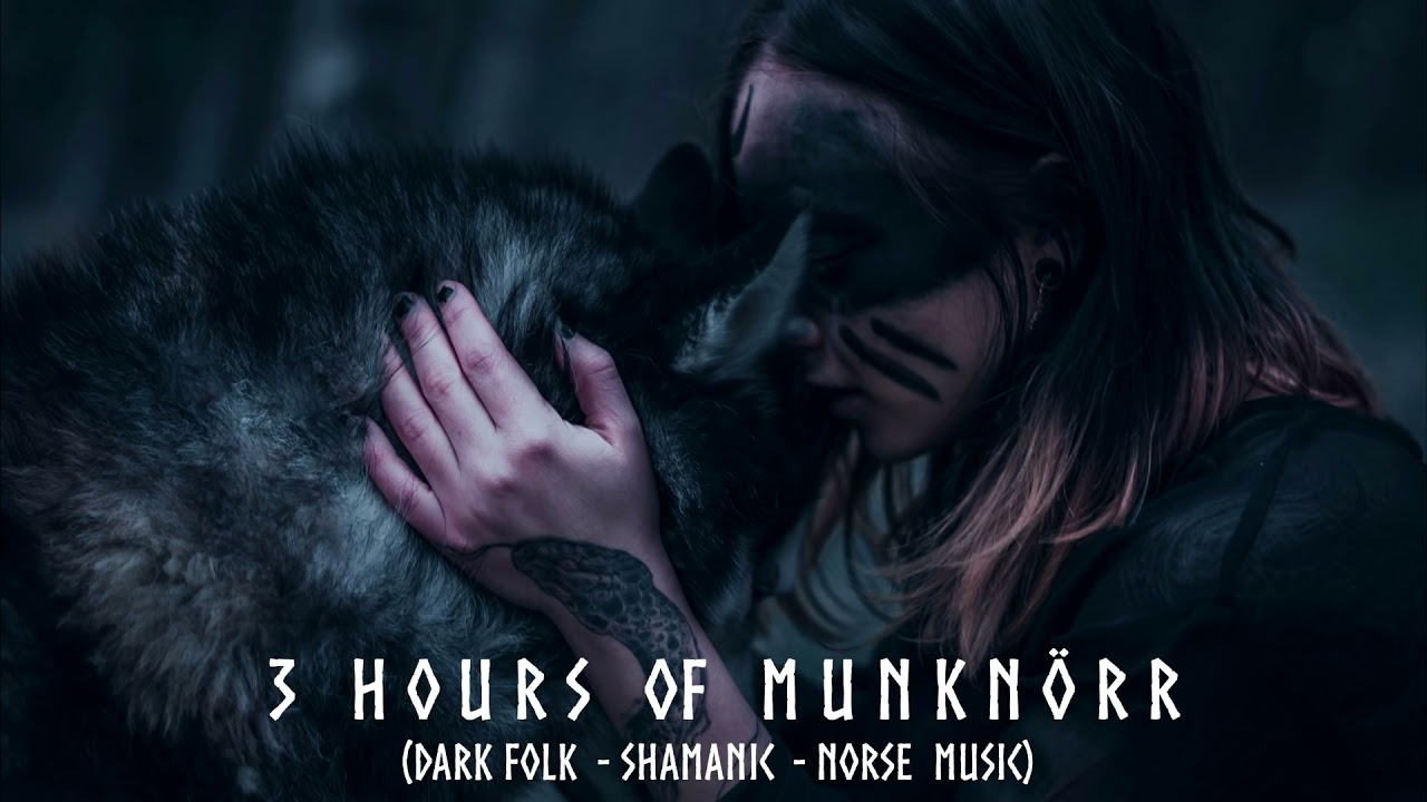 3 Hours of Dark Folk   Shamanic   Norse Music by Munkn&ouml;rr