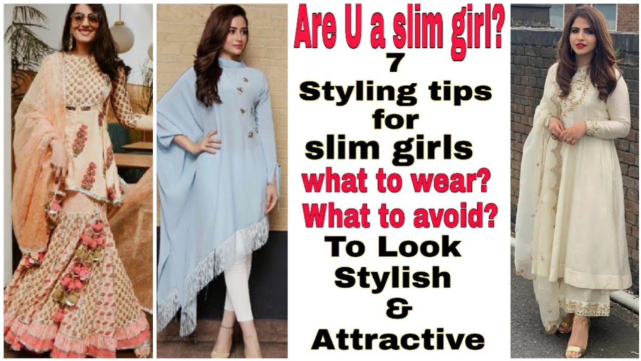 Tips for slim girls! Styling tips for skinny girls !दुबली पतली लकड़ियाँ पहने ऐसे suits & kurtis!!