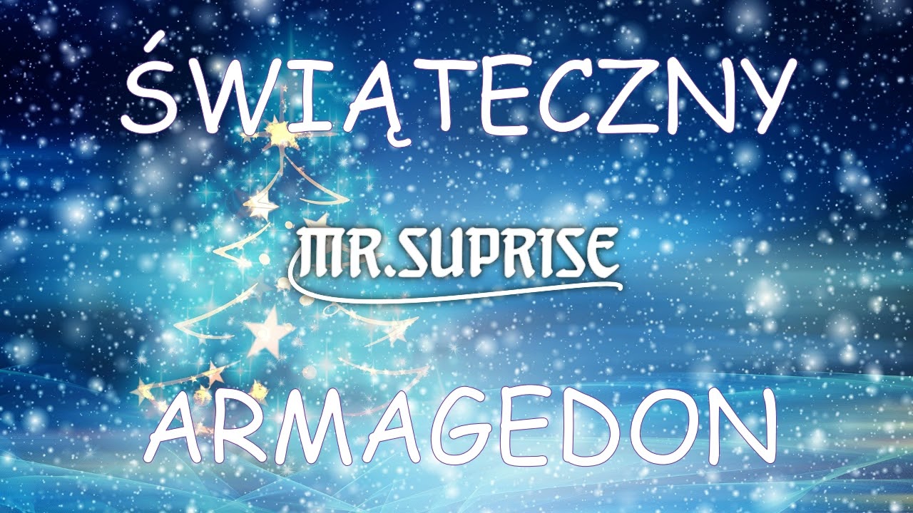 Świąteczny Armagedon - Mr. Suprise