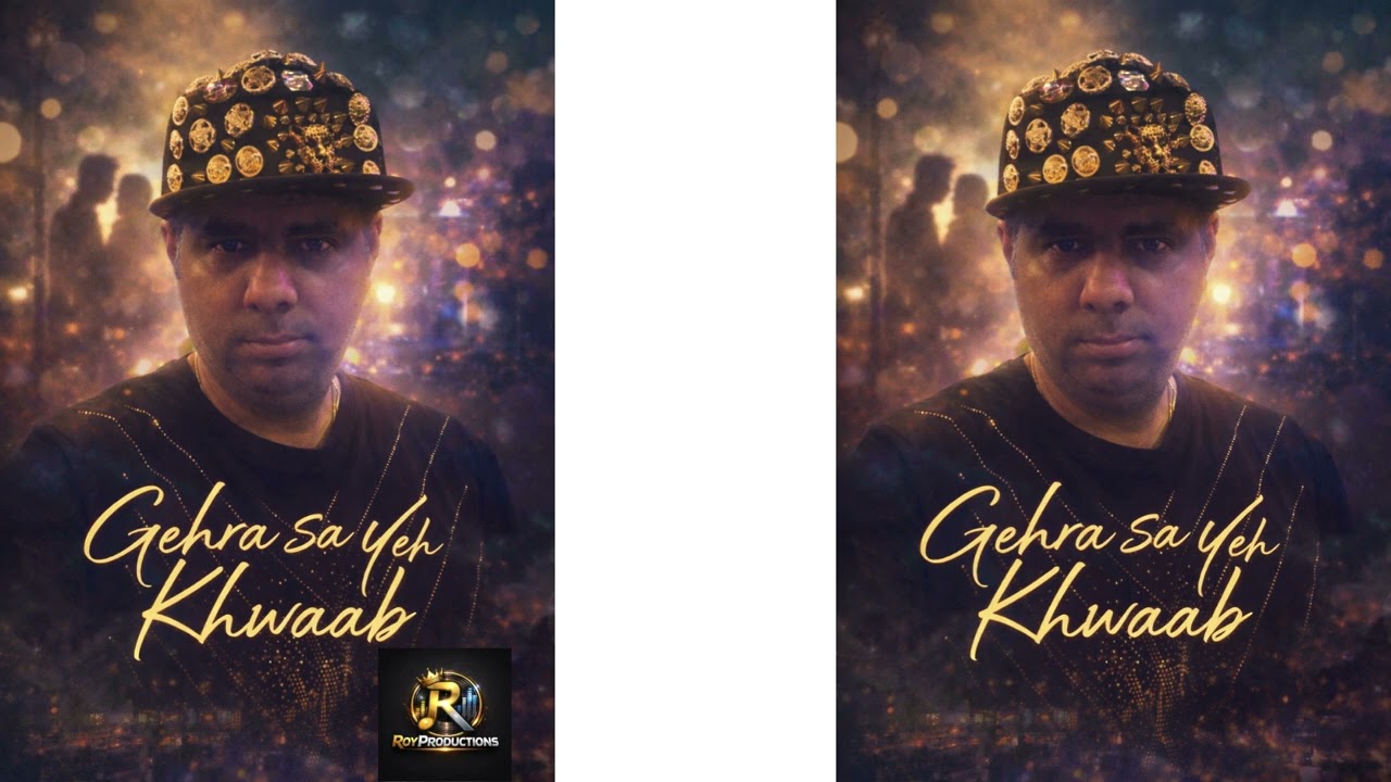 Gehra Sa Yeh Khwaab