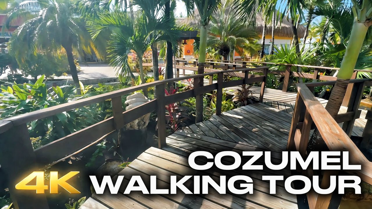 4K Walking Tour in Cozumel Mexico... an Escape