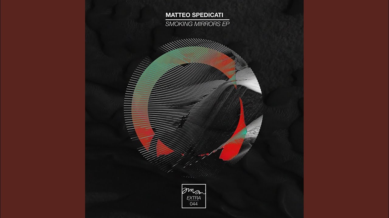 Smoking Mirrors (Original Mix)