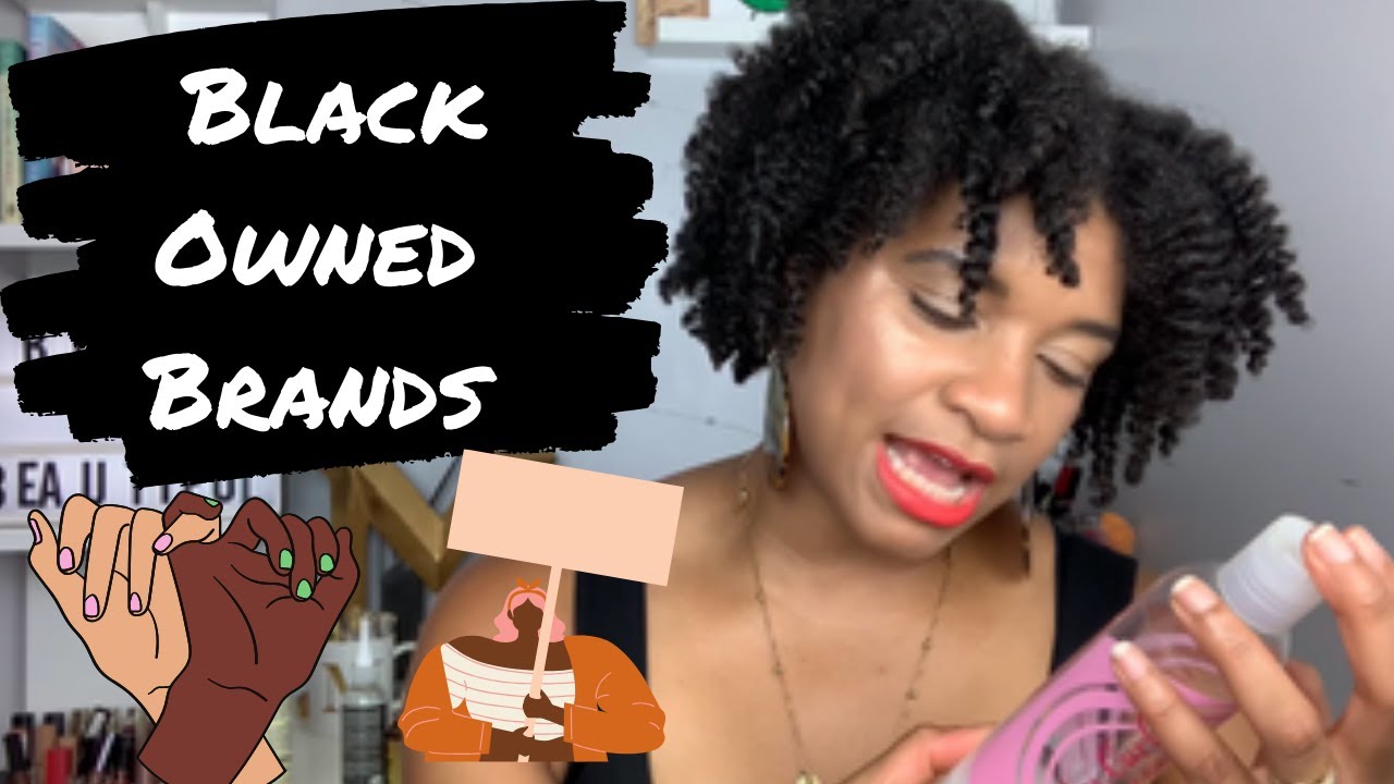 BLACK OWNED BRANDS YOU NEED TO KNOW ABOUT!! + SOME OF MY FAVE PRODUCTS!