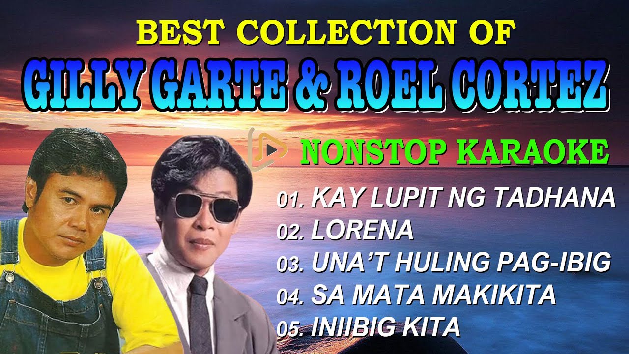 BEST OF WILLY GARTE & ROEL CORTEZ - NONSTOP KARAOKE #instrumental #karaoke #minusone #medley
