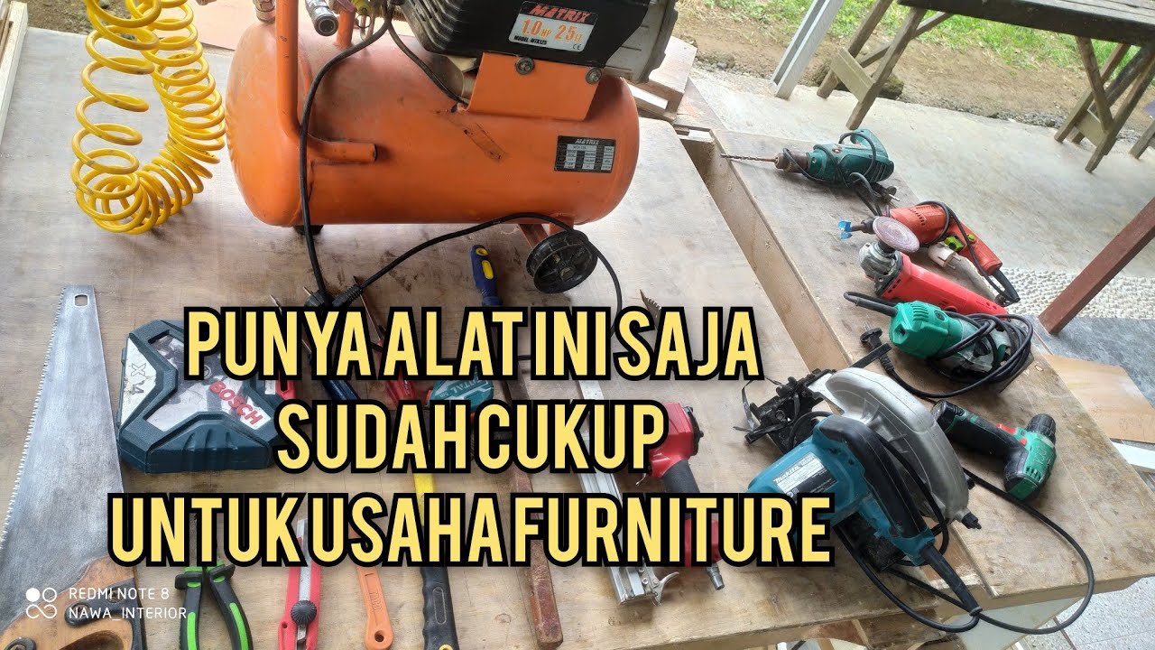 Alat yg dibutuhkan untuk memulai usaha  furniture hpl