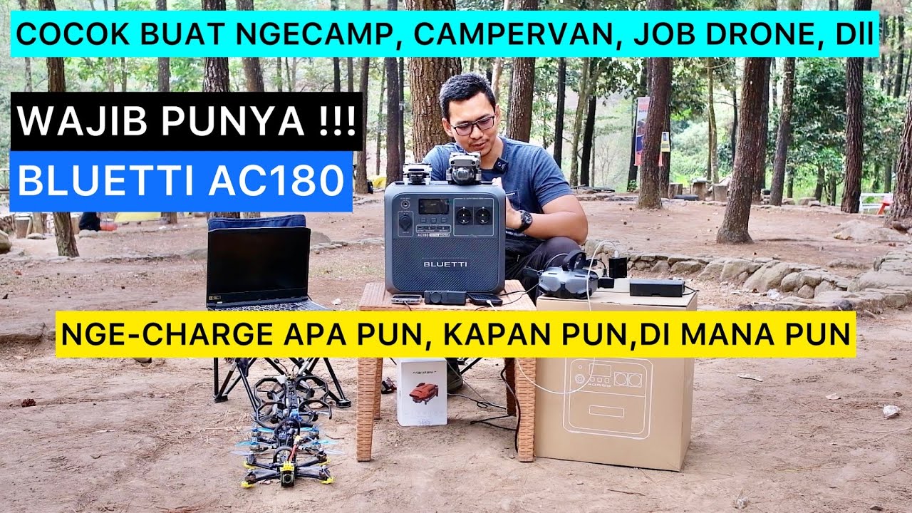 SOLUTIF BANGET !!! NGE-CHARGE APAPUN, KAPANPUN, DI MANAPUN DENGAN BLUETTI AC180