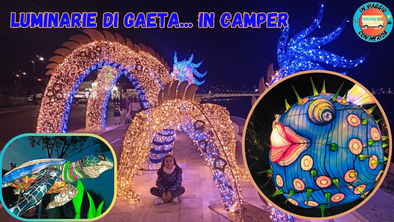 Luminarie di Gaeta...in camper | In Viaggio con Merida | Video 42