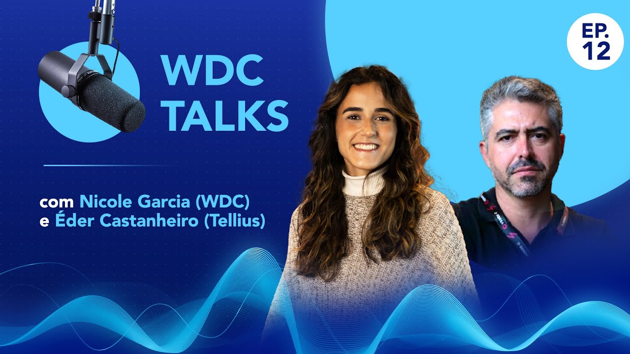 WDC TALKS EP#12 - Tellius Conectividade e Tecnologia