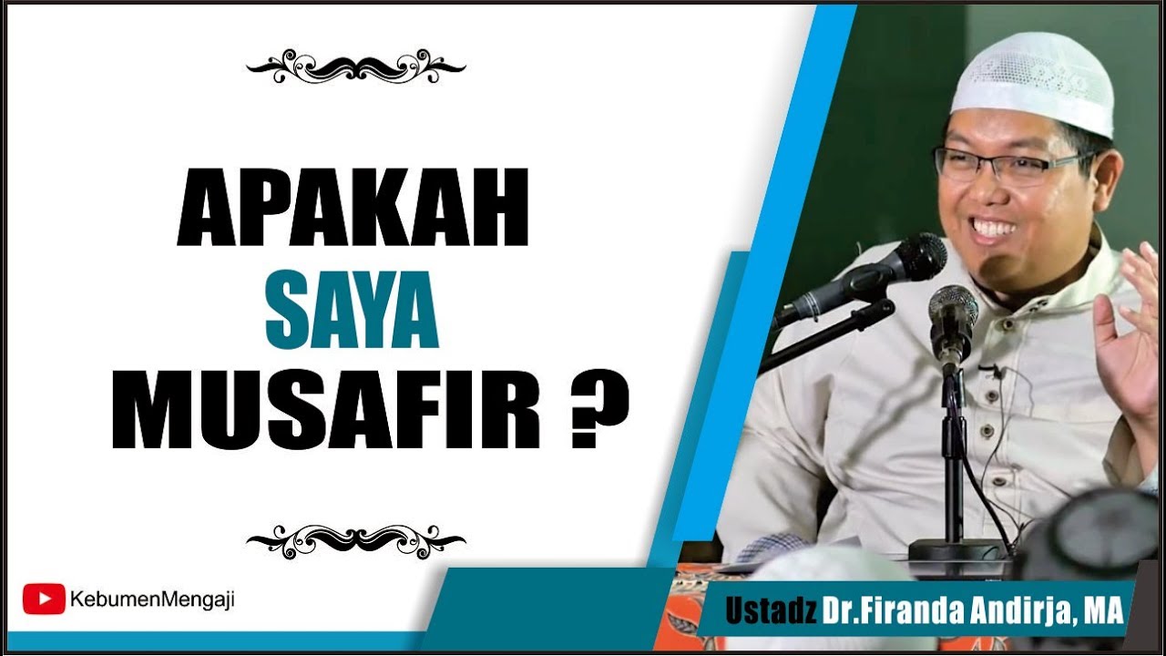 Berapa hari Bisa dikatakan SAFAR | Jamak Shalat, Musafir ? - Ustadz Dr  Firanda Andirja, MA