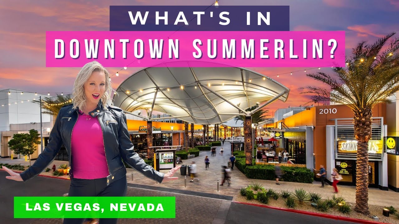 Downtown Summerlin - Guide to Shopping and Restaurants at Las Vegas' Premier Outdoor Shopping Mall