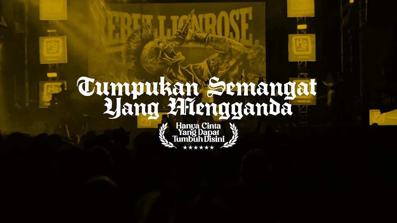 Rebellion Rose - Tumpukan Semangat Yang Mengganda (Official Lyric Video) Album 2023 #HCYDTD