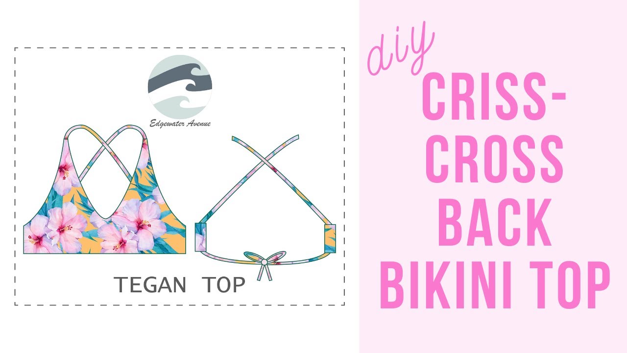 How to Sew a Criss-Cross Back Bikini Top (Perfect for Swimming & Volleyball!) | Tegan Top