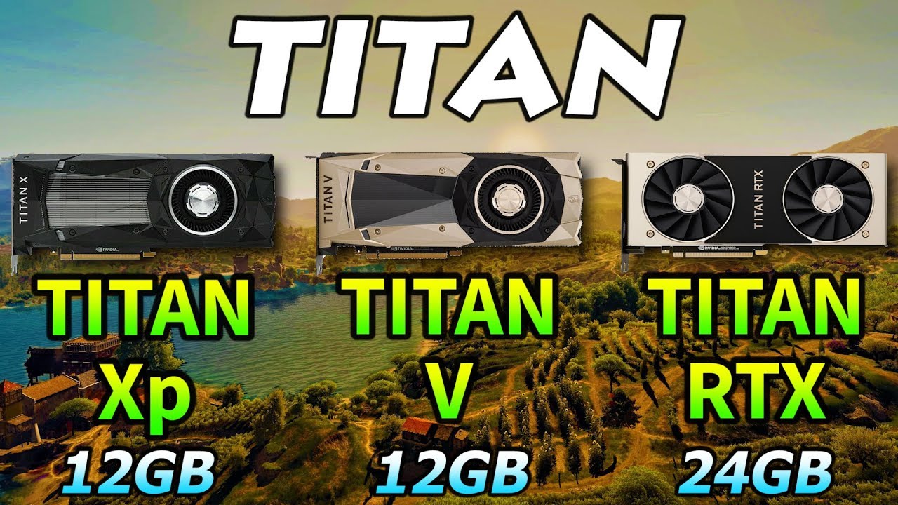 NVIDIA TITAN Xp vs TITAN V vs TITAN RTX | PC Gaming Benchmark 1440p 4K
