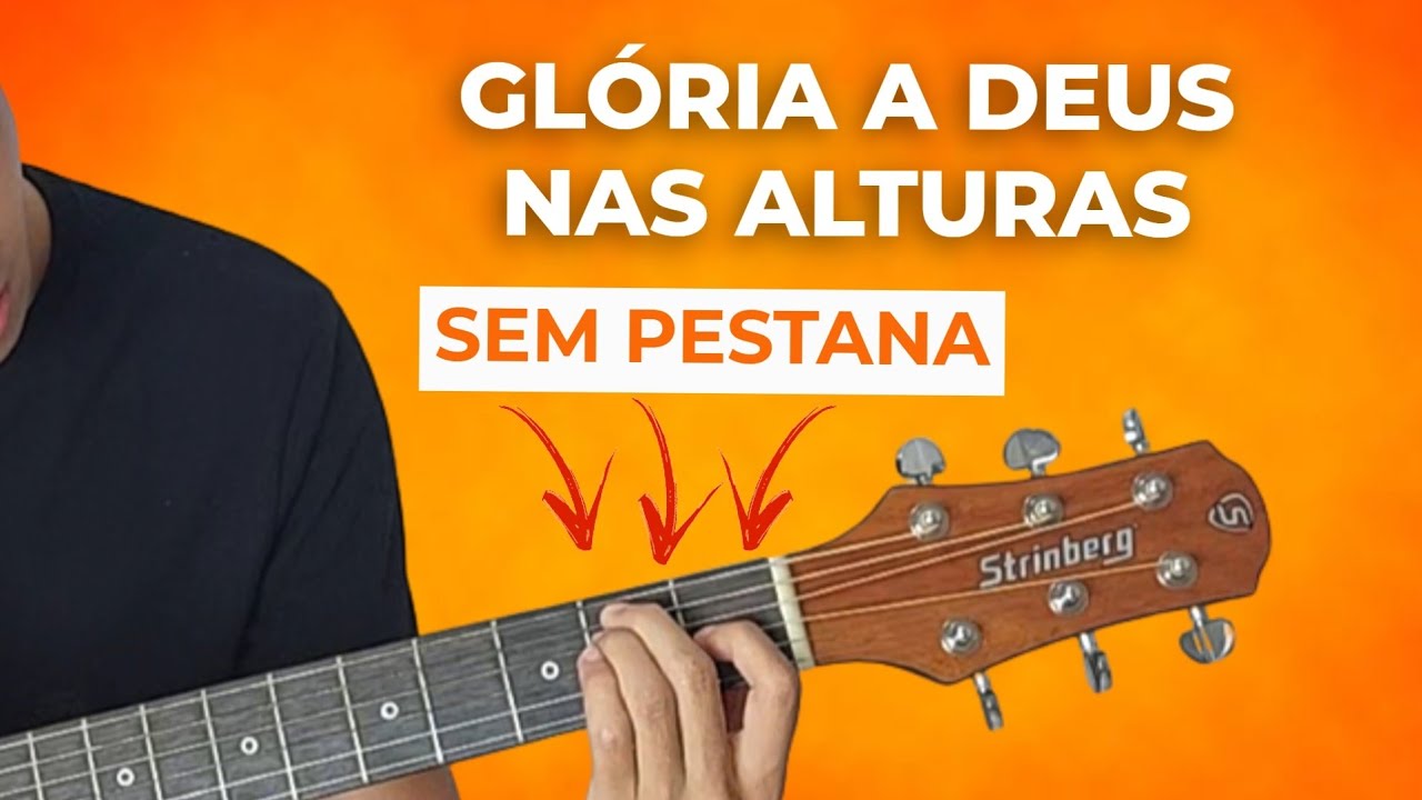 Glória a Deus nas Alturas - Eliana Ribeiro com Letra e Cifra Simplificada no Violão