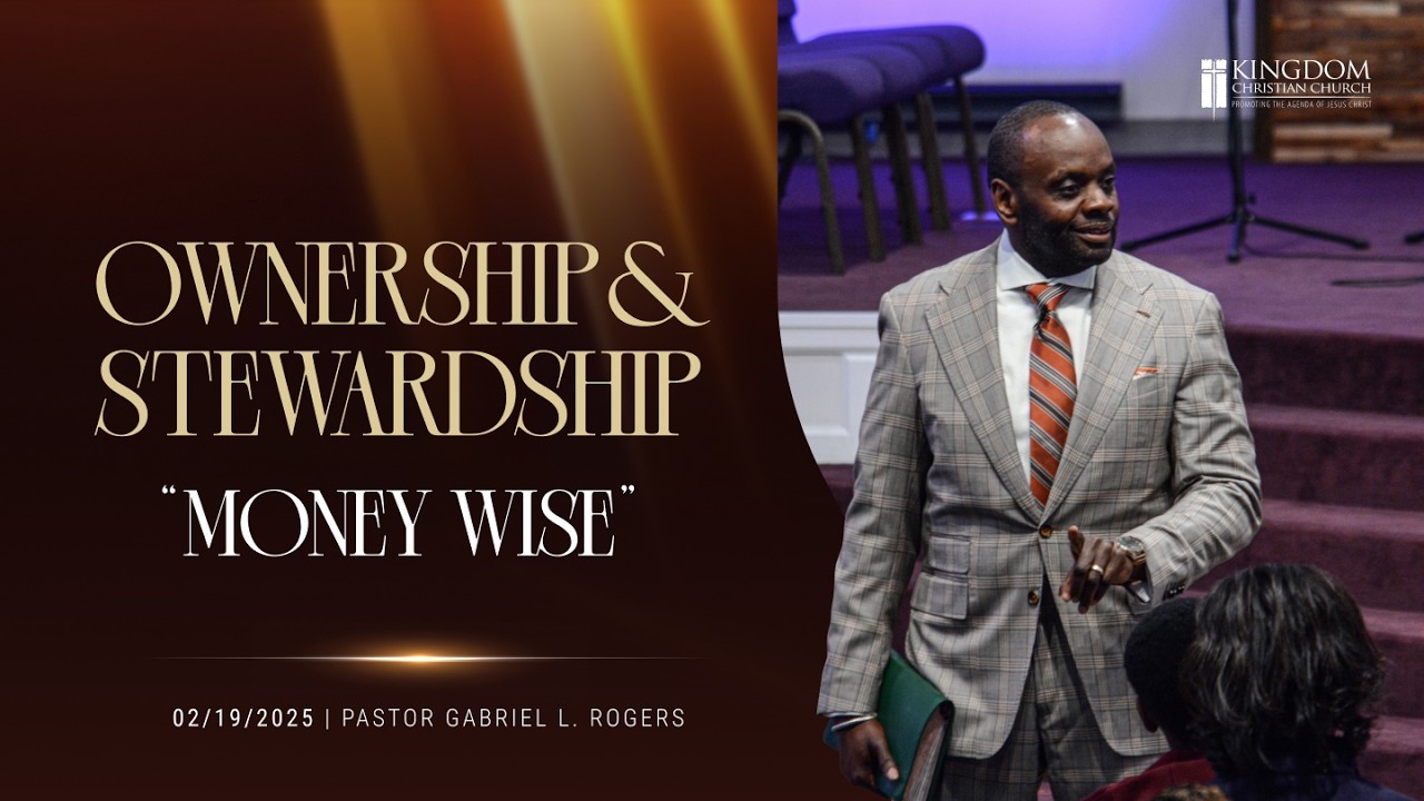 Ownership and Stewardship: Money Wise | 2.19.26 | KCC Thursday Night Bible Study
